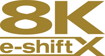 8K/e-shift X